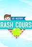 Crash Course: US History (TV Series 2013–2014) Poster