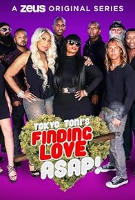 Primary photo for Tokyo Toni's Finding Love ASAP!