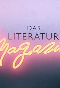 Primary photo for Das Literaturmagazin