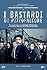 I bastardi di Pizzofalcone (TV Series 2017– ) Poster