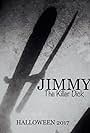 Jimmy the Killer Dick (2017)