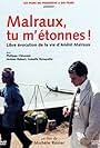 Malraux, tu m'étonnes! (2001)