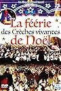 La féérie des crèches vivantes de Noël (2018)