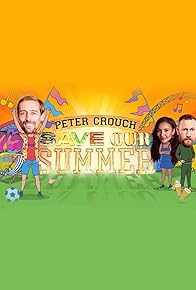 Primary photo for Peter Crouch: Save Our Summer