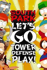 Primary photo for South Park: Let's Go Tower Defense Play!