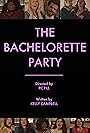 The Bachelorette Party (2018)