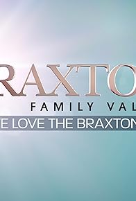 Primary photo for Braxton Family Values: We Love the Braxtons