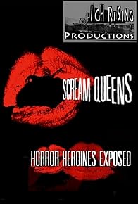 Primary photo for Scream Queens: Horror Heroines Exposed