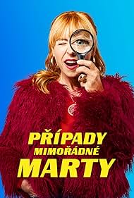 Tatiana Dyková in Prípady mimorádné Marty (2022)