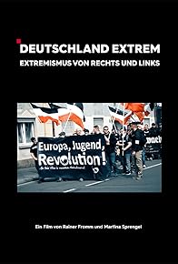 Primary photo for Deutschland extrem - Extremismus von rechts und links