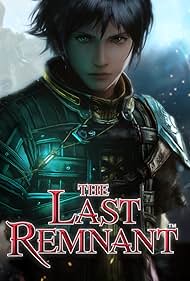 The Last Remnant (2008)