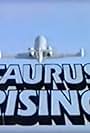 Taurus Rising (1982)