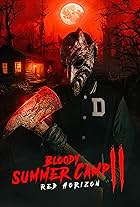 Bloody Summer Camp 2: Red Horizon