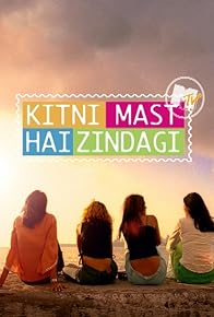 Primary photo for Kitni Mast Hai Zindagi