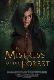 The Mistress of the Forest (2018)