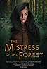 The Mistress of the Forest (2018) Poster