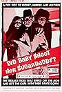 Did Baby Shoot Her Sugardaddy? (1973)