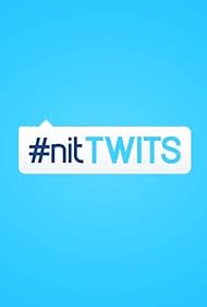 #nitTWITS (2011)