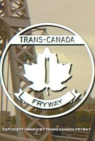 Primary photo for Trans-Canada Fryway