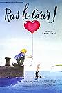 Ras le coeur! (1980)