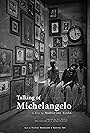 Talking of Michelangelo (2017)