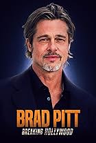 Brad Pitt: Breaking Hollywood (2021)