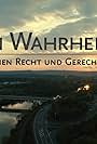 In Wahrheit: Zwischen Recht und Gerechtigkeit (2024)