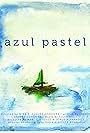 Azul Pastel (2015)