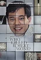 Who Killed Robert Wone?