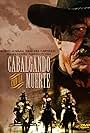 Mario Almada in Cabalgando con la muerte (1989)