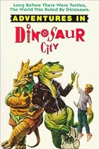 Adventures in Dinosaur City (1991) Poster