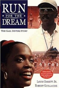 Primary photo for Run for the Dream: The Gail Devers Story