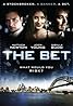 The Bet (2006) Poster