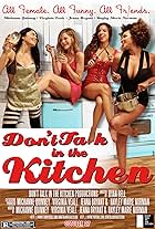 Don't Talk in the Kitchen Presents