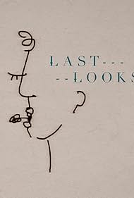 Last Looks (2018)