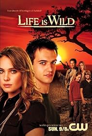 Life Is Wild (2007)