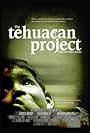 The Tehuacan Project (2007)