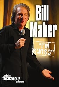 Primary photo for Bill Maher: I'm Swiss