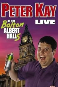 Primary photo for Peter Kay: Live at the Bolton Albert Halls