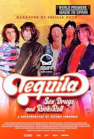 Tequila. Sexo, drogas y rock and roll (2022)