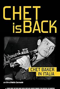 Primary photo for Chet Is Back: Chet Baker in Italia