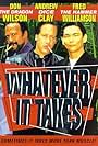 Andrew Dice Clay, Fred Williamson, and Don Wilson in Whatever It Takes (1998)