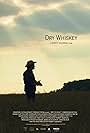 Dry Whiskey (2005)