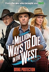 Primary photo for A Million Ways to Die in the West