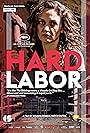 Hard Labor (2011)