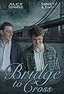 Bridge to Cross (2013)