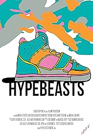 Hypebeasts (2013)