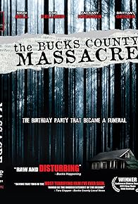 Primary photo for The Bucks County Massacre