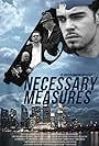 The official poster for Necessary Measures.