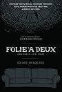 Folie à Deux: Madness for Two (2014)